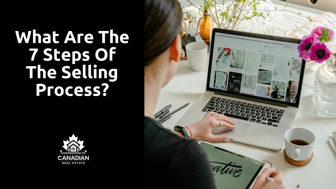 What are the 7 steps of the selling process?