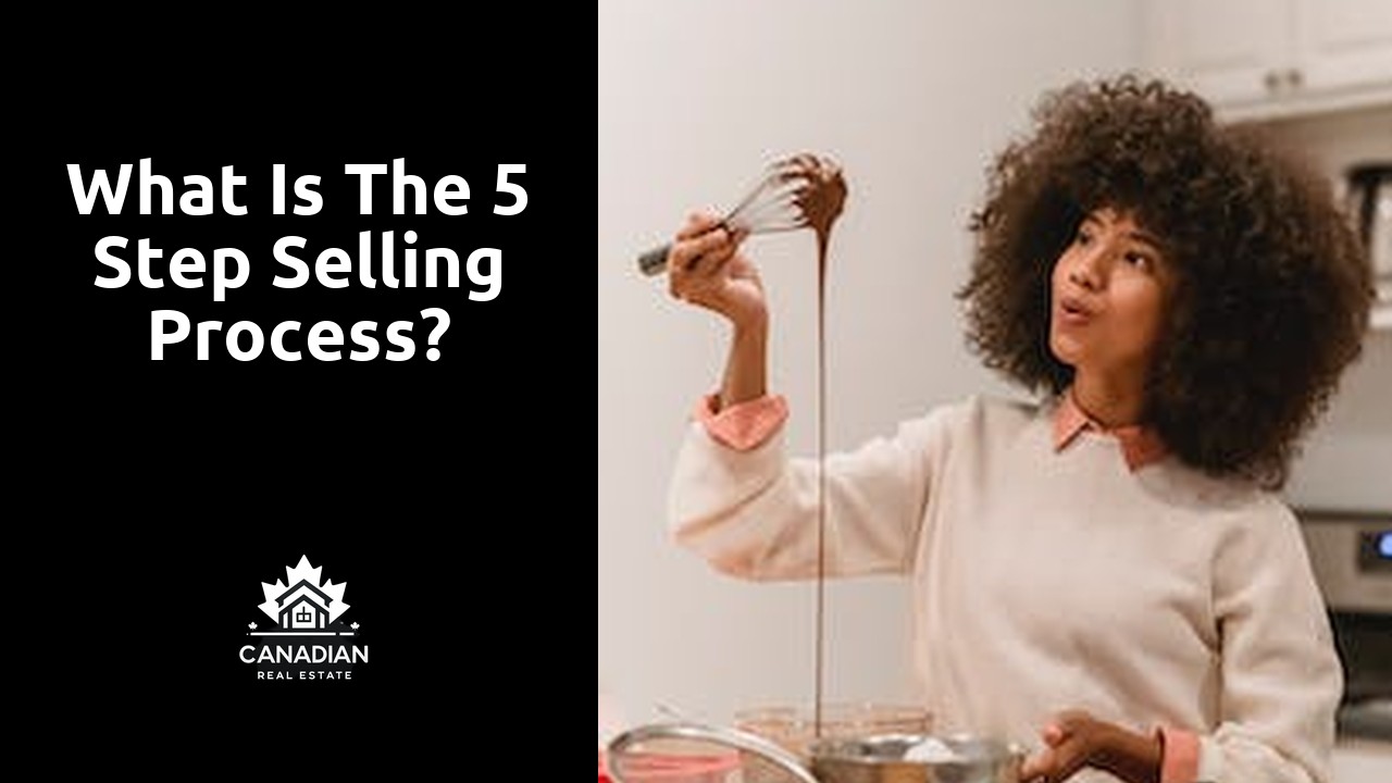 What is the 5 step selling process?